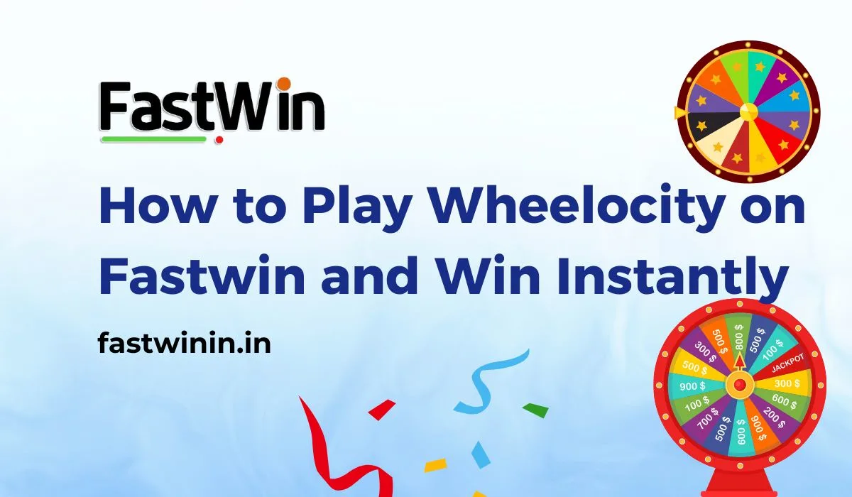 How to Play Wheelocity on Fastwin